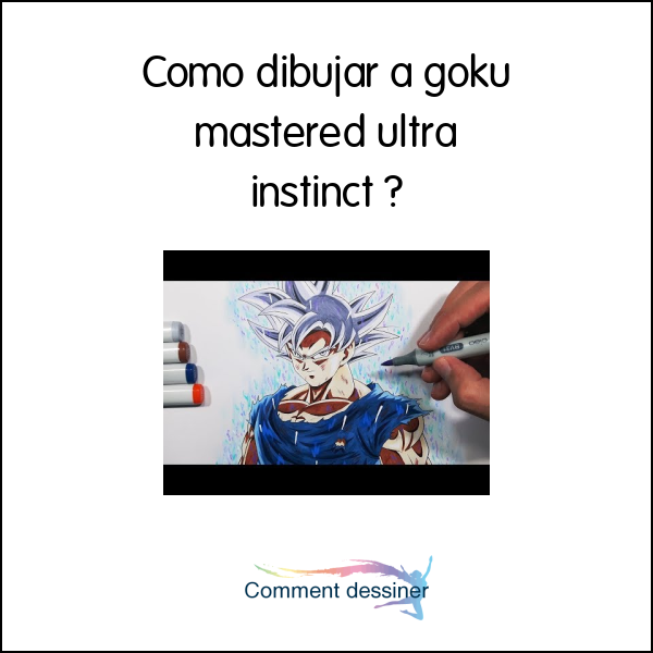 Como dibujar a goku mastered ultra instinct